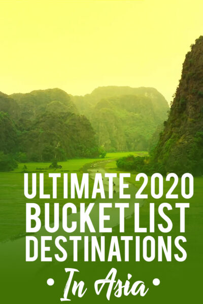 Ultimate Bucket List destinations in Asia
